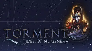 Torment: Tides of Numenera - Immortal