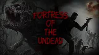 Fortress of the Undead