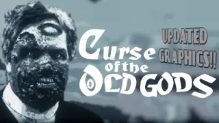 Curse of the Old Gods