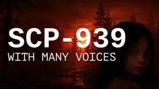 SCP-939: With Many Voices
