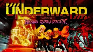UNDERWARD: LASTBOSS, Genius Gyaru Doctor - Switch