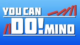 You Can Do!mino