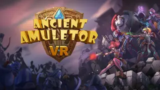 Ancient Amuletor VR