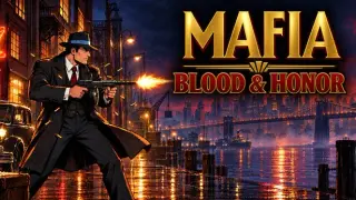 Mafia: Blood & Honor