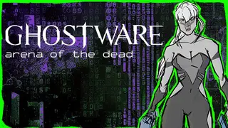 GHOSTWARE: Arena of the Dead
