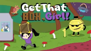 Get That Box, Girl!