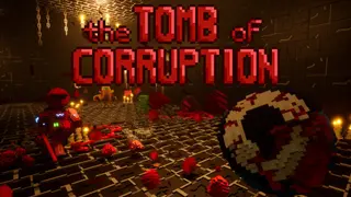 The Tomb of Corruption
