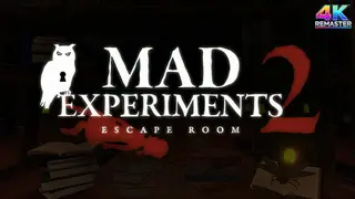Mad Experiments 2: Escape Room