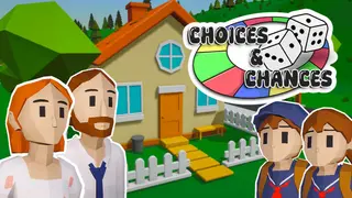 Choices & Chances