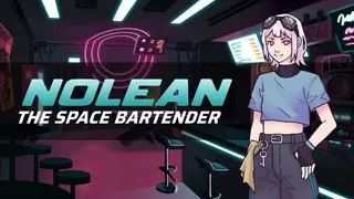 Nolean: The Space Bartender