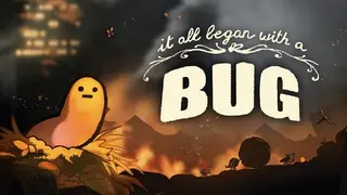 It All Began With a Bug