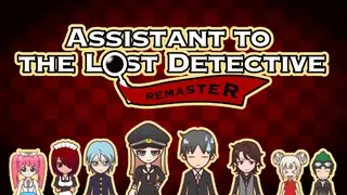 Assistant to the Lost Detective - Remaster Remastered Edition