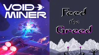 Void Miner X Feed the Greed