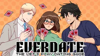 EVERDATE: The Let's Play Dating Game
