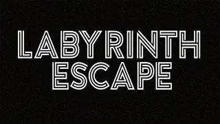 Labyrinth Escape