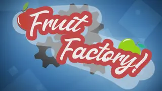 Fruit Factory