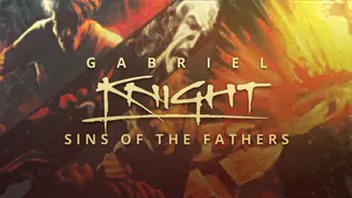 Gabriel Knight: Sins of the Fathers