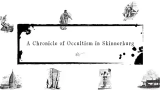 A Chronicle of Occultism in Skinnerburg