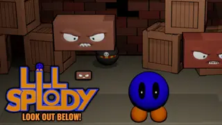 Lil Splody: Look Out Below!