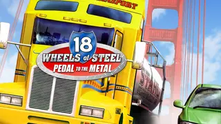 18 Wheels of Steel: Pedal to the Metal