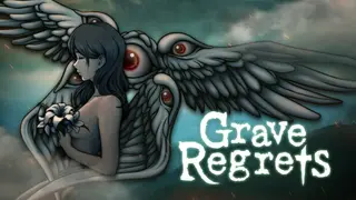 Grave Regrets