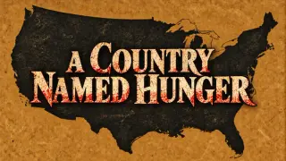 A Country Named Hunger