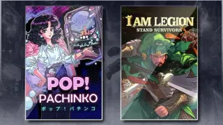 Pop! Pachinko & I Am Legion: Stand Survivors