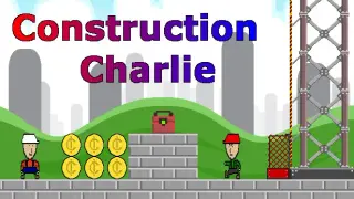 Construction Charlie