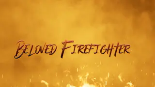 Beloved Firefighter