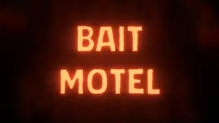 Bait Motel