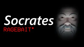 Socrates Ragebait