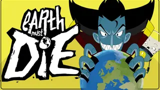 Earth Must Die