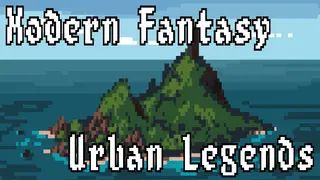 Modern Fantasy - Urban Legends