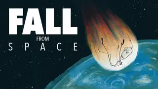 Fall from Space