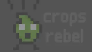 Crops Rebel