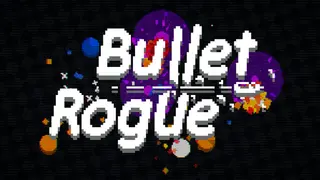 Bullet Rogue
