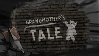 Grandmother's Tale