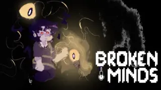 Broken Minds