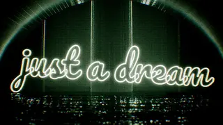 just a dream