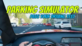 Parking Simulator: Pass Your Driving Test