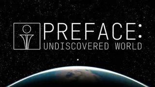 Preface: Undiscovered World