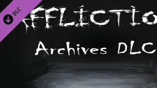 Affliction Archives DLC Complete
