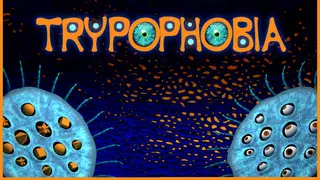 Trypophobia