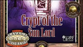 Fantasy Grounds - A01 - Crypt of the Sun Lord (Savage Worlds)