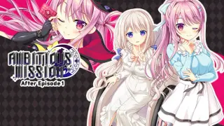 AMBITIOUS MISSION After Episode 1