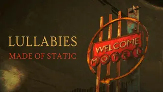 Lullabies Made of Static