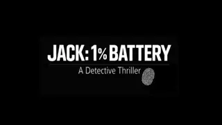 JACK: 1 % BATTERY - A Detective Thriller