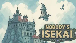 Nobody's Isekai