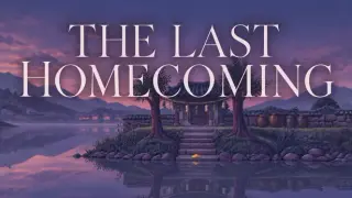 The Last Homecoming