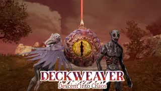 Deckweaver: Descent Into Chaos